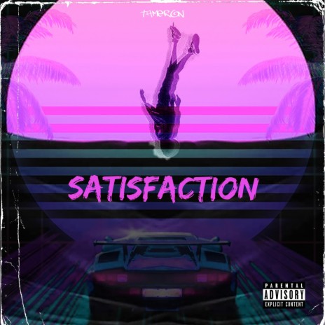 Satisfaction | Boomplay Music