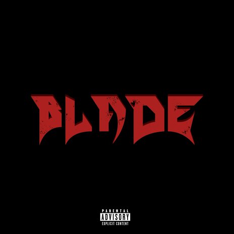 Blade | Boomplay Music