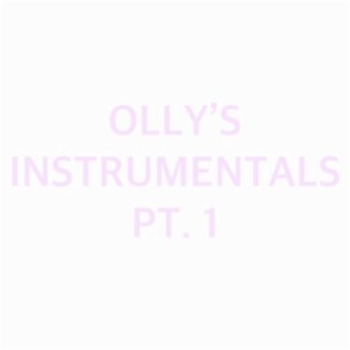 OLLY'S INSTRUMENTALS, Pt. 1