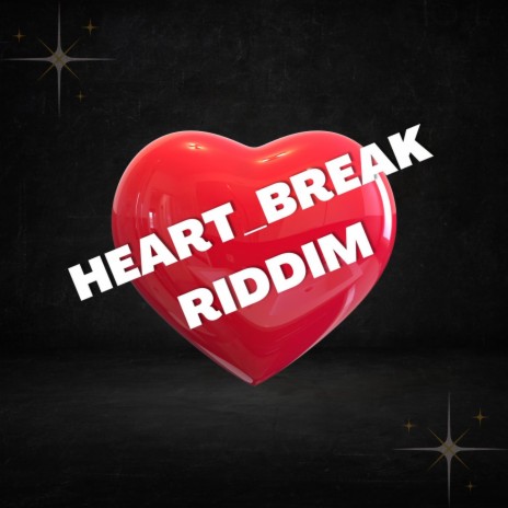 Heart Break Riddim ft. Emotional Type | Boomplay Music