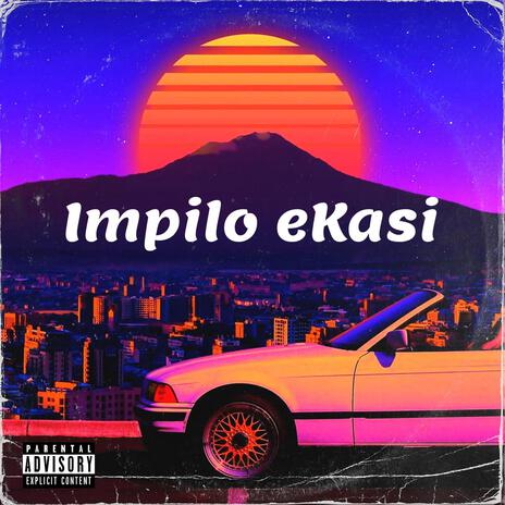 Impilo eKasi ft. Soulboii | Boomplay Music