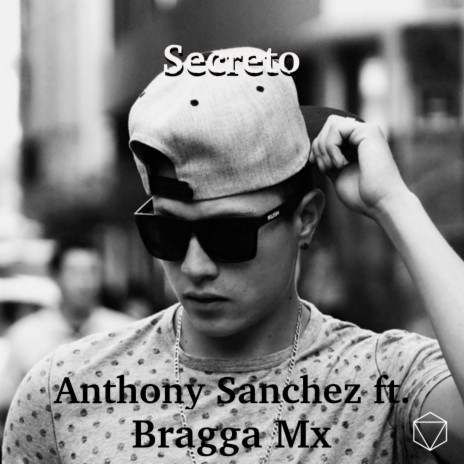 Secreto ft. Bragga Mx | Boomplay Music