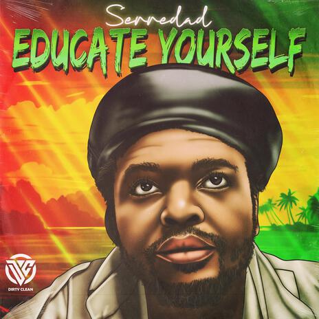 Educate Yourself ft. Afrikan Simba | Boomplay Music