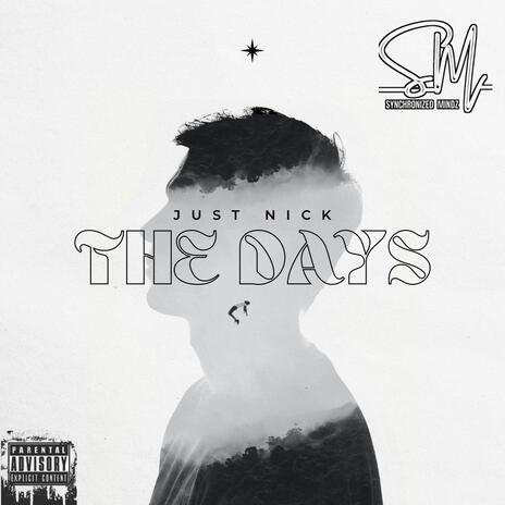 The Days | Boomplay Music