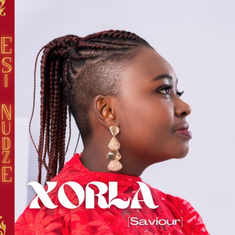 Xorla (Saviour) | Boomplay Music