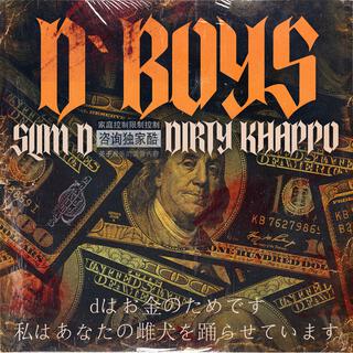 D`Boys ft. Dirty Khappo lyrics | Boomplay Music