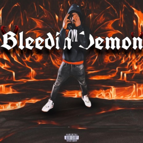 Bleedin Demon | Boomplay Music