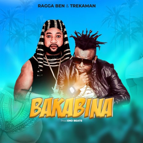 Bakabina ft. Trekaman | Boomplay Music