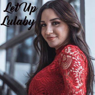 Let Up Lulaby