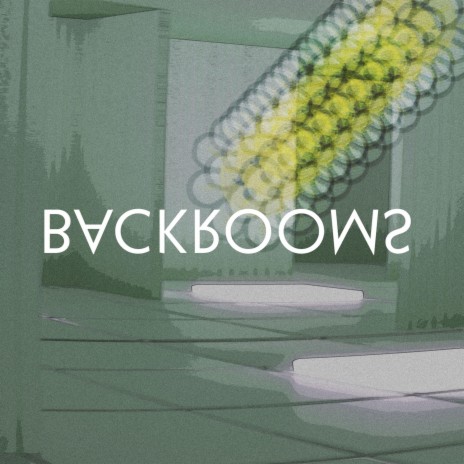 BACKROOMS | Boomplay Music