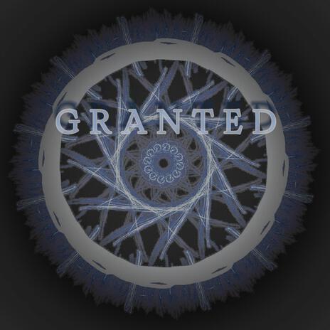 GRANTED (ISOLATED EDITION) | Boomplay Music