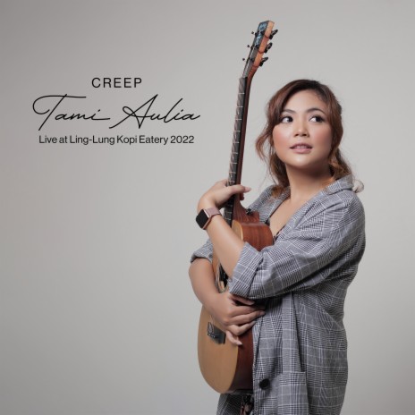 Creep (Live at Ling-Lung Kopi Eatery 2022) | Boomplay Music