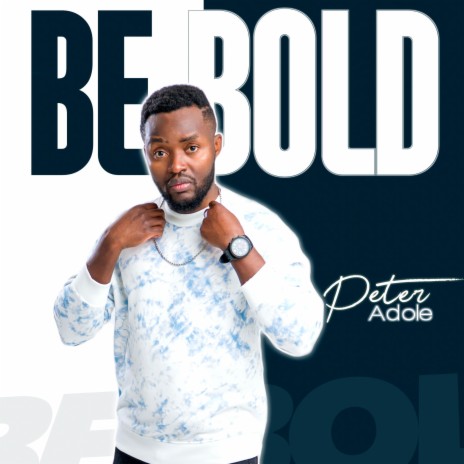 Be Bold | Boomplay Music