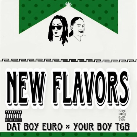 New Flavors ft. YourBoyTGB