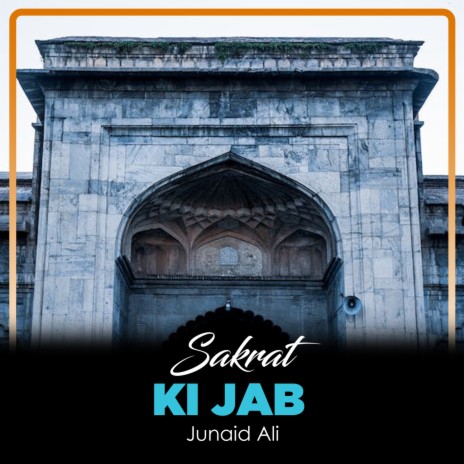 Sakrat Ki Jab | Boomplay Music