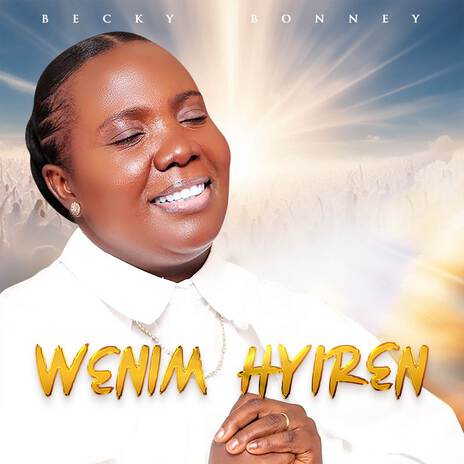 WƐnim HyirƐn | Boomplay Music