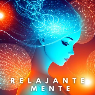 Relajante Mente: Sonidos de Meditación y Bienestar Natural