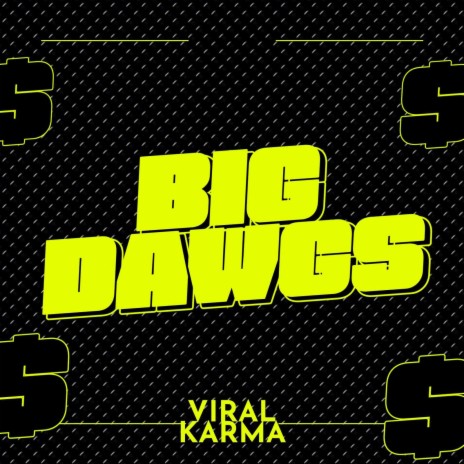 Big Dawgs (Remix) | Boomplay Music