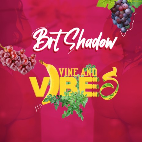 Vine And Vibes | Boomplay Music