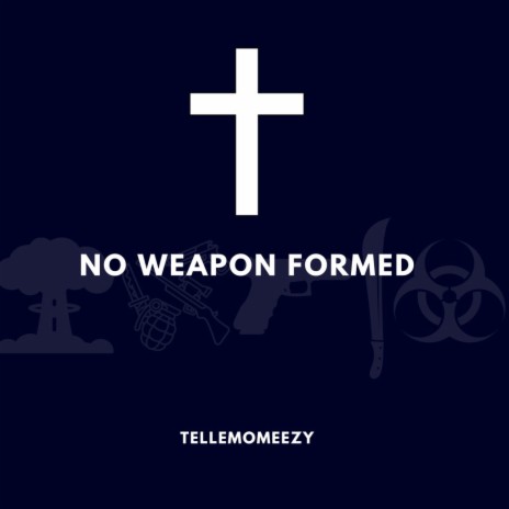 No Weapon Formed