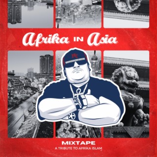 AFRIKA IN ASIA MIXTAPE (A TRIBUTE TO AFRIKA ISLAM)