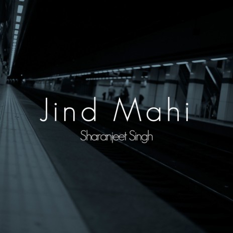 Jind Mahi | Boomplay Music