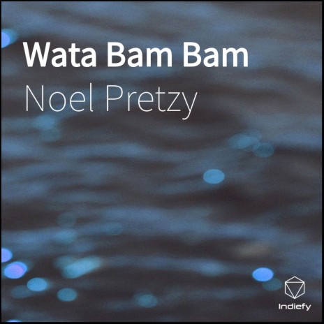 Wata Bam Bam | Boomplay Music