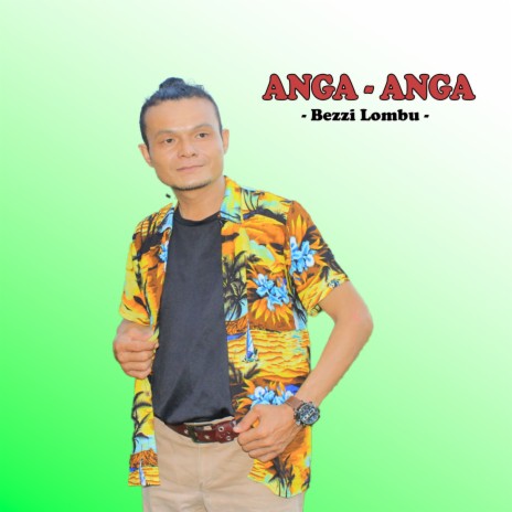 Anga - Anga | Boomplay Music