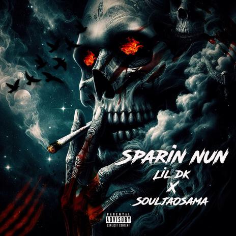 Sparin Nun ft. Lil Dk | Boomplay Music