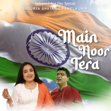Main Noor Tera ft. Shourya Ghatak | Boomplay Music