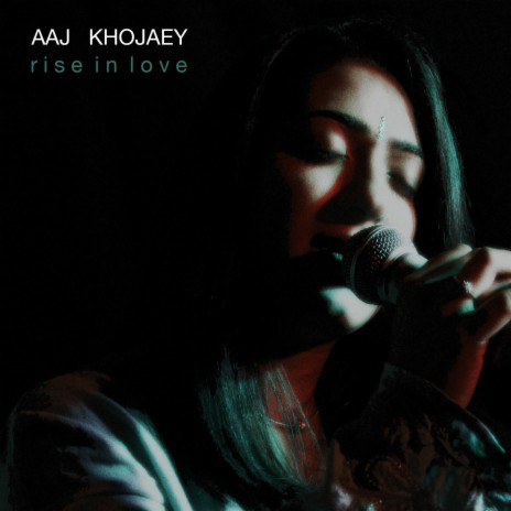 Aaj Khojaey (Rise In Love) ft. DJ Swami | Boomplay Music