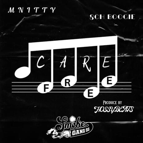 Care Free ft. 8ch Boogie | Boomplay Music