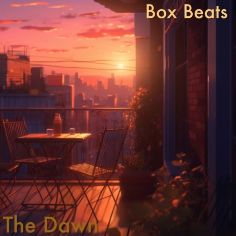 The Dawn | Boomplay Music