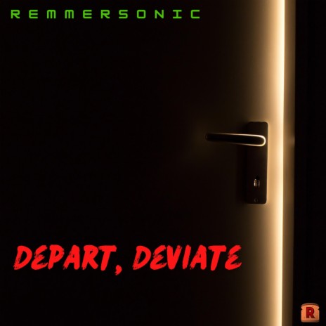 Depart, Deviate | Boomplay Music