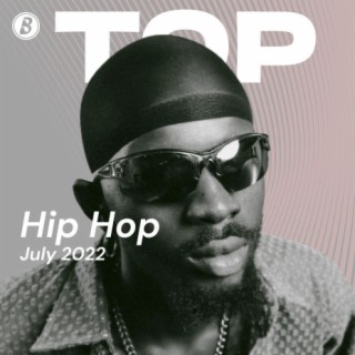Top Hip Hop July 2022