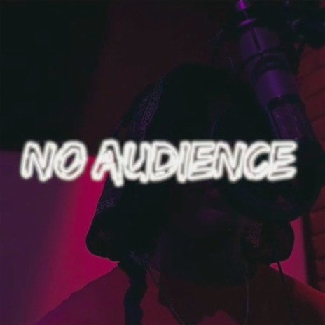 No Audience ft. Swayze EDC | Boomplay Music