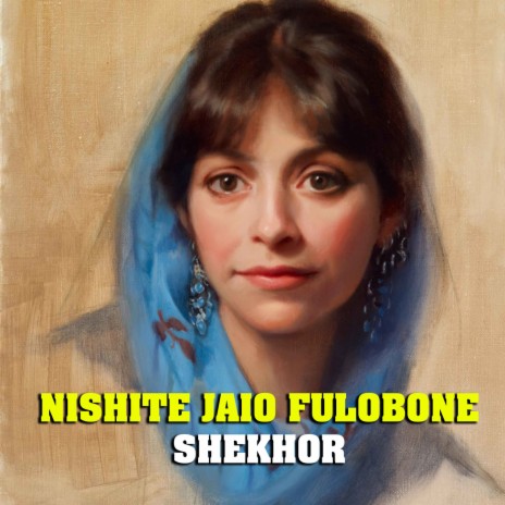 NISHITE JAIO FULOBONE | Boomplay Music