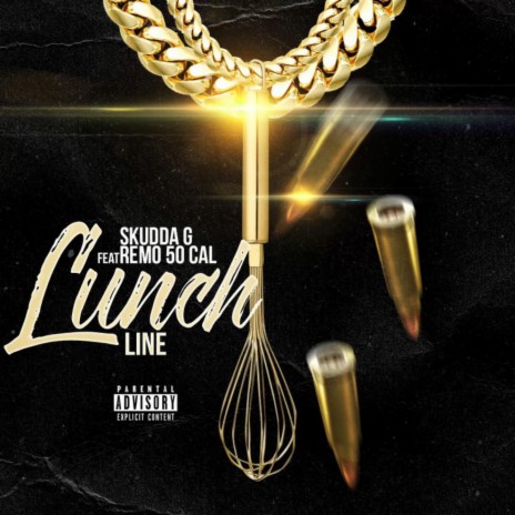 Lunch Line ft. Remo 50Cal | Boomplay Music