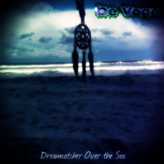 Dreamcatcher Over the Sea