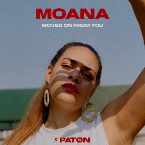 Moved on from You ft. PATØN | Boomplay Music