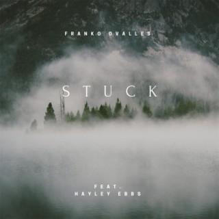 Stuck (feat. Hayley Ebbs)