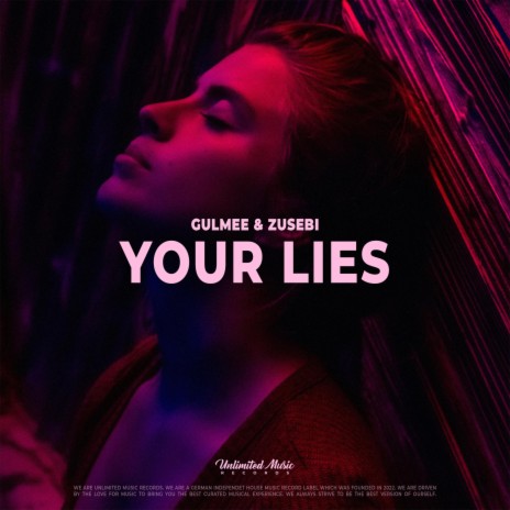 Your Lies ft. Zusebi