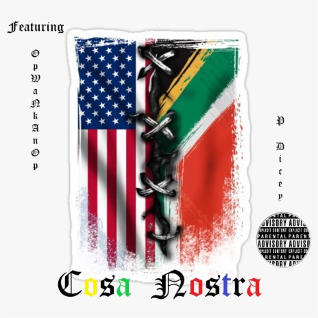 Cosa Nostra ft. OpWaNkAnOp | Boomplay Music