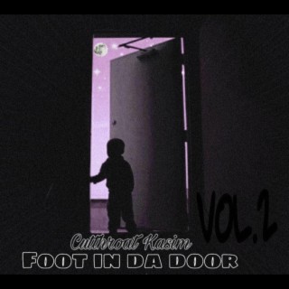 Foot In Da Door, Vol. 2