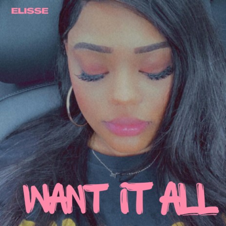 Want it All | Boomplay Music