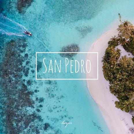 San Pedro | Boomplay Music