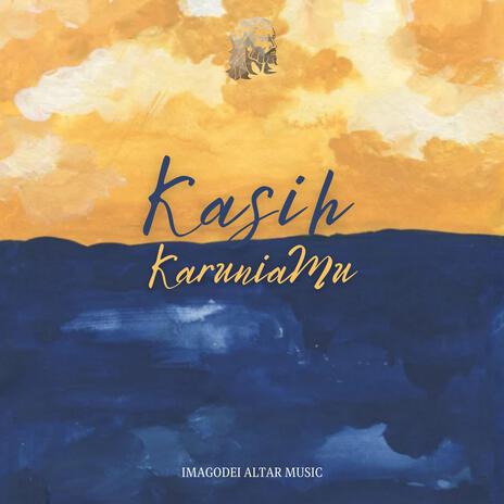 Kasih KaruniaMu | Boomplay Music