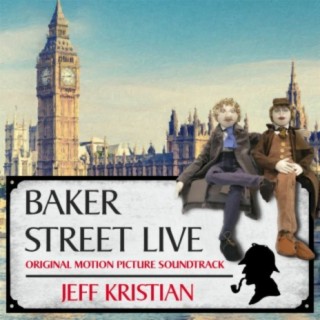 Baker Street Live (Original Motion Picture Soundtrack)
