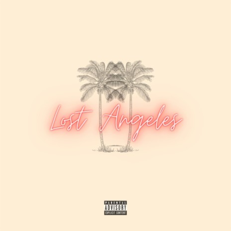 Lost Angeles | Boomplay Music