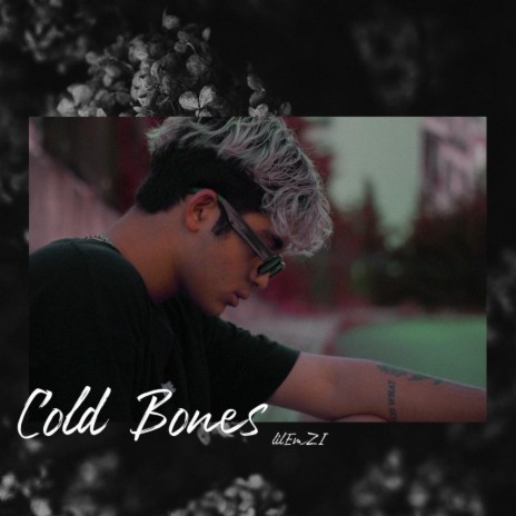 Cold Bones | Boomplay Music
